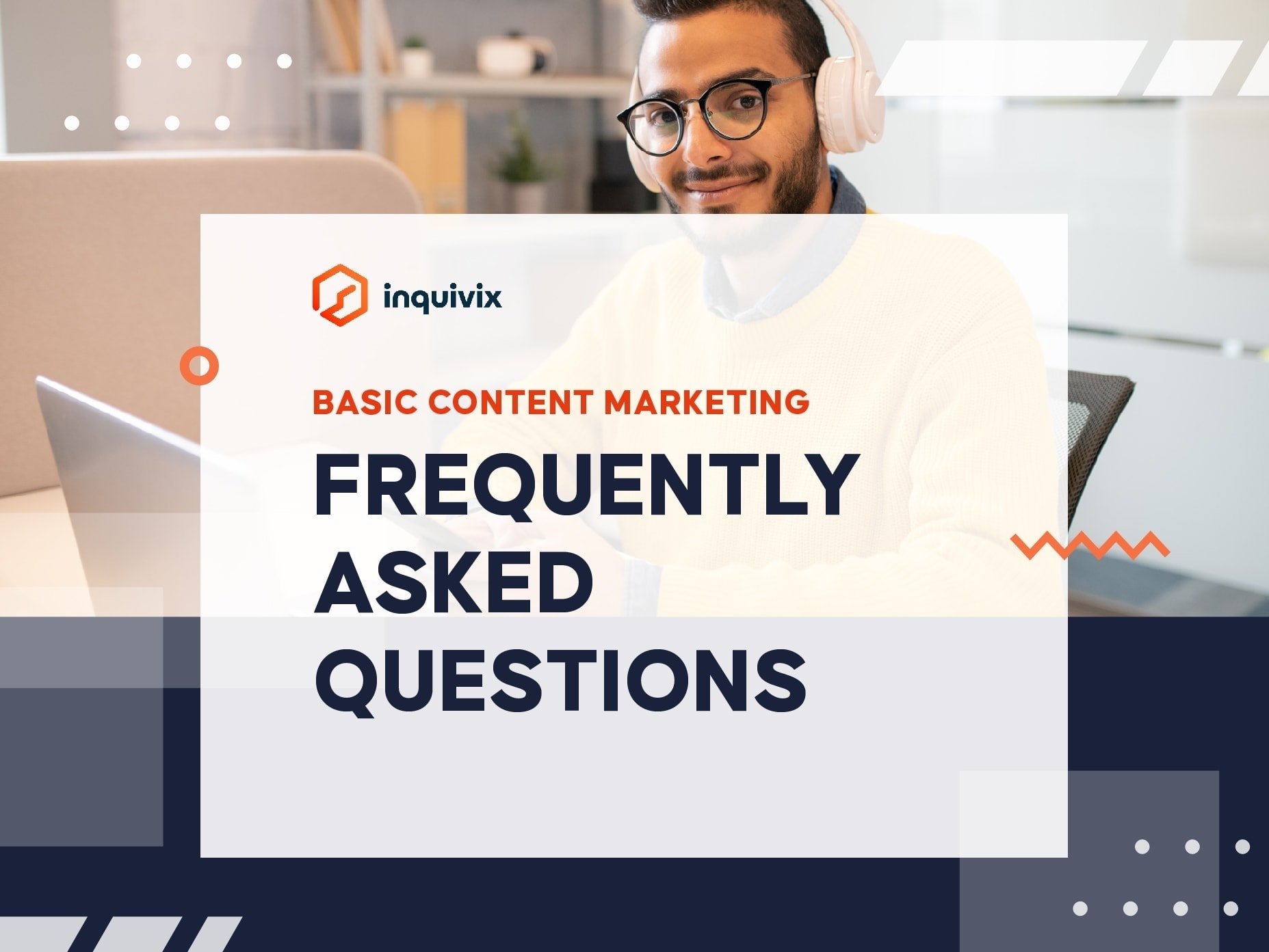 basic content marketing frequently asked questions