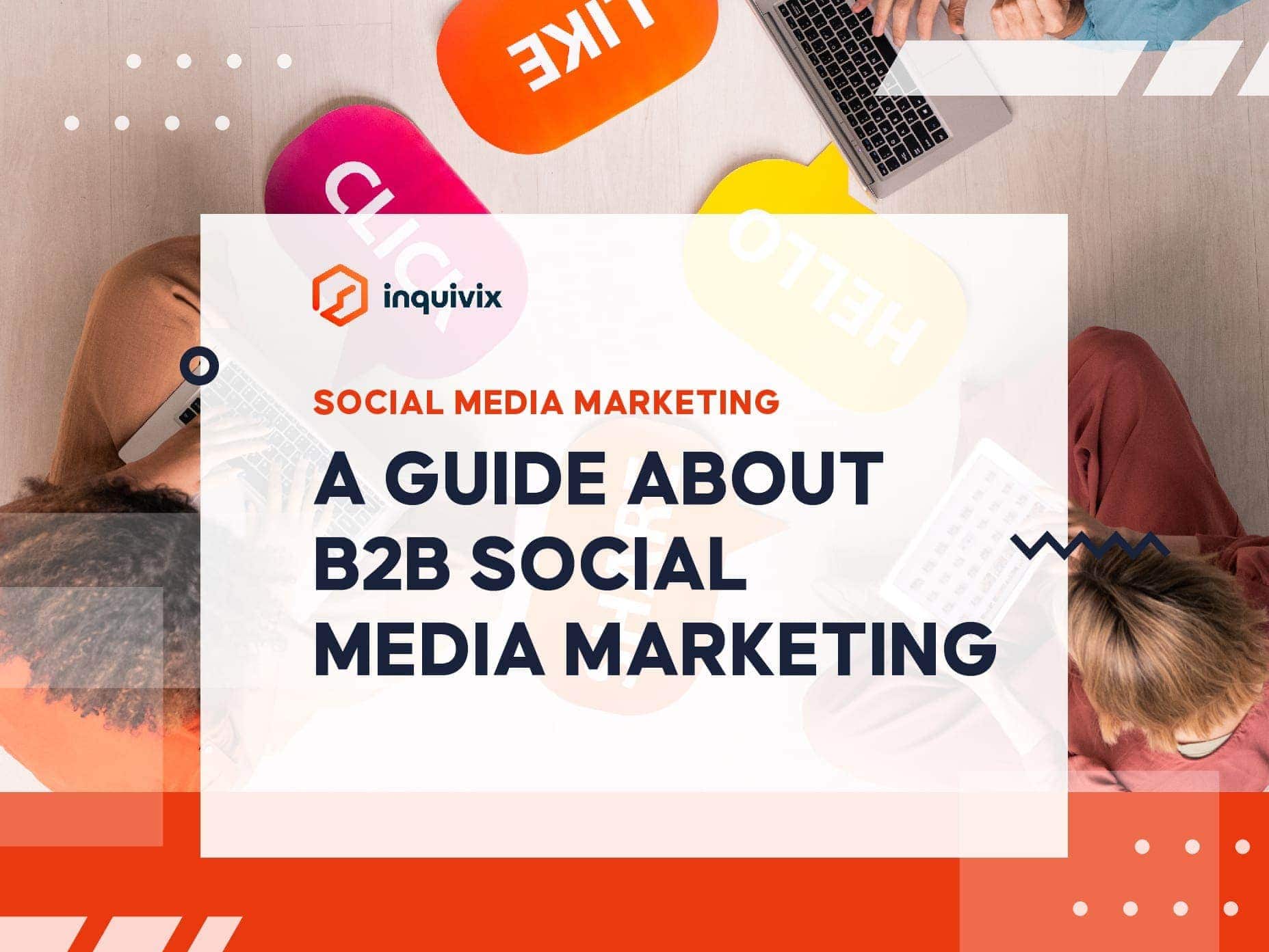 a guide about b2b social media marketing