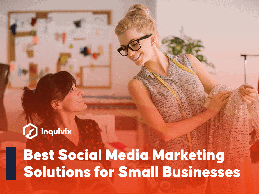 best social media marketing solutions for small businesses