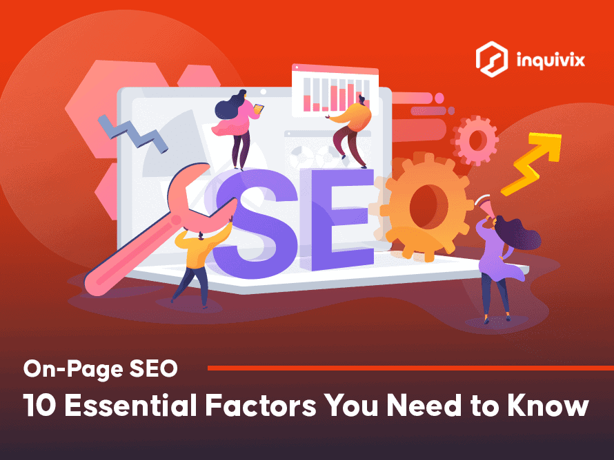 On-page SEO – 10 Essential Factors You Need to Know