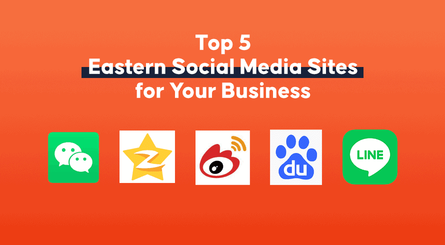 Eastern Social Media Sites for Your Business