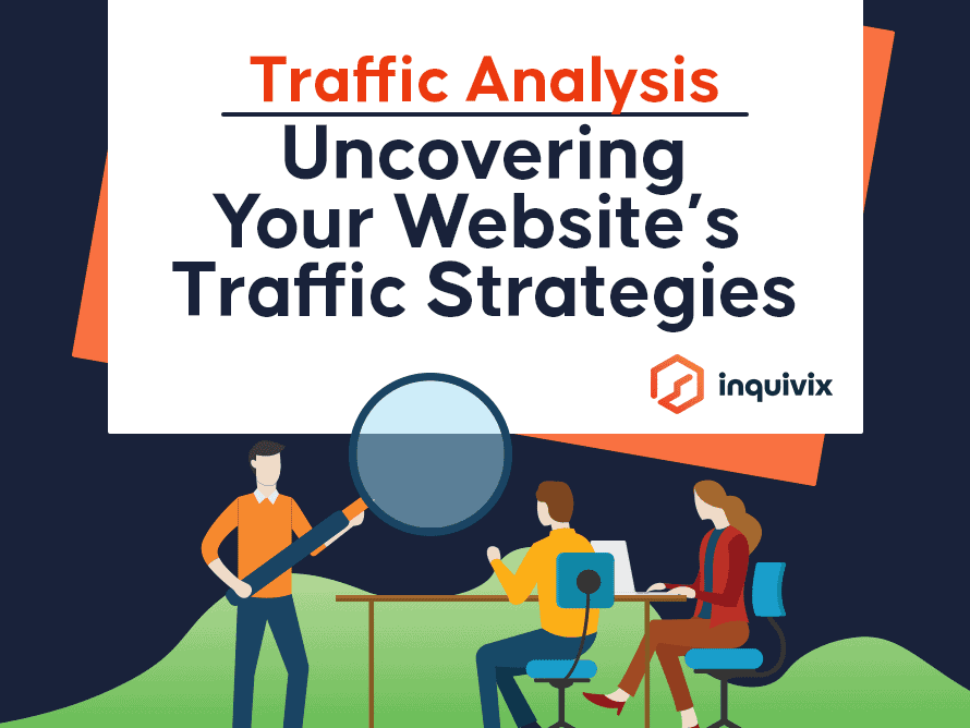 Traffic Analysis – Uncovering Your Website’s Traffic Strategies