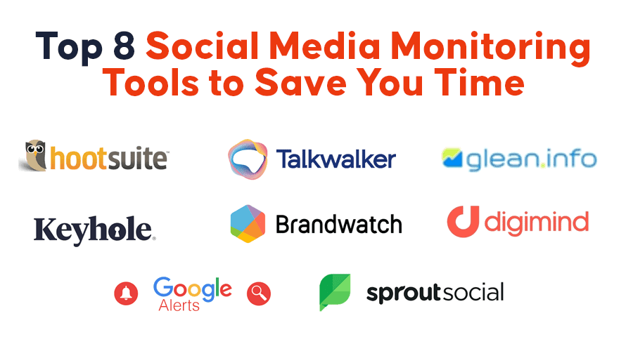 Top 8 Social Media Monitoring Tools to Save You Time