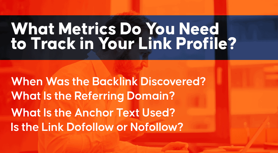 What Metrics Do You Need to Track in Your Link Profile?