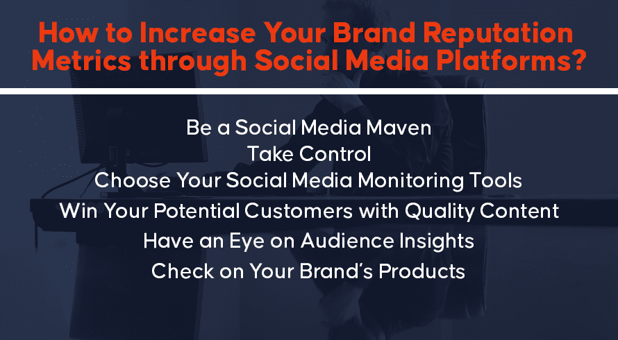 How to Increase Your Brand Reputation Metrics through Social Media Platforms?