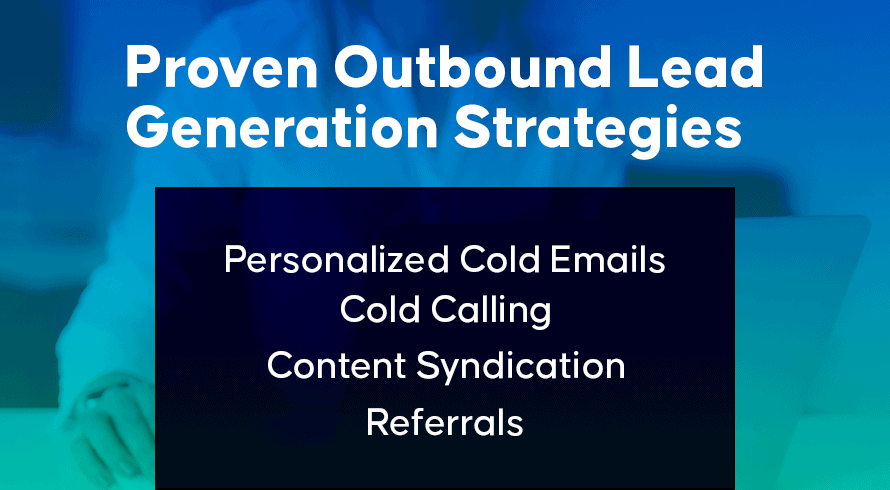 What Are Outbound Leads?