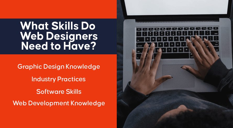 What Skills Do Web Designers Need to Have?