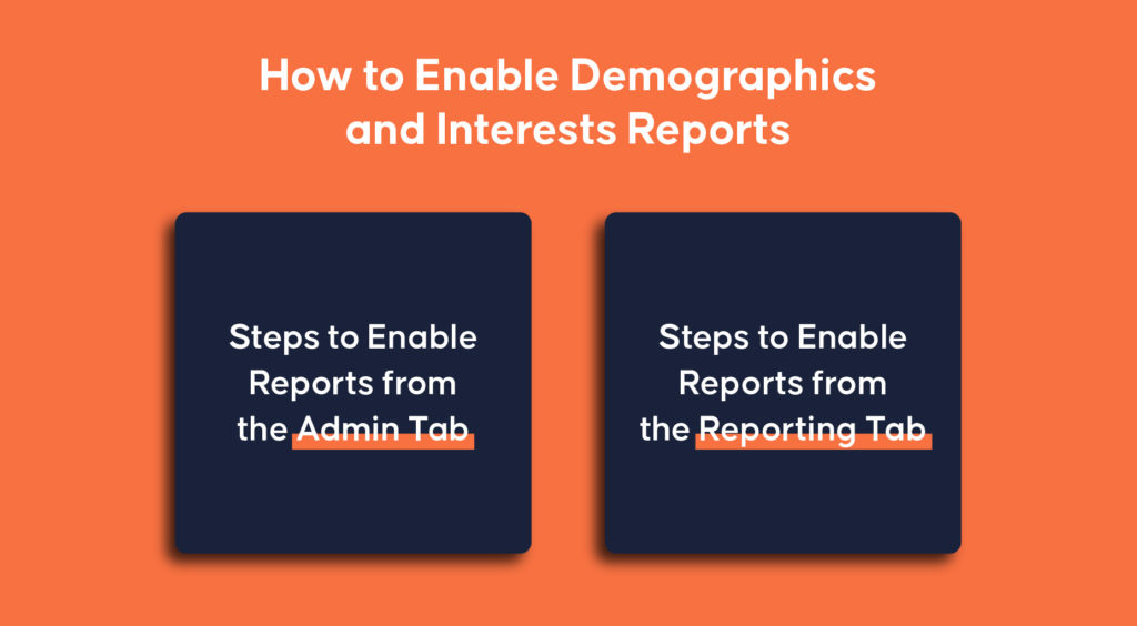 Overview of Demographics and Interest Reports