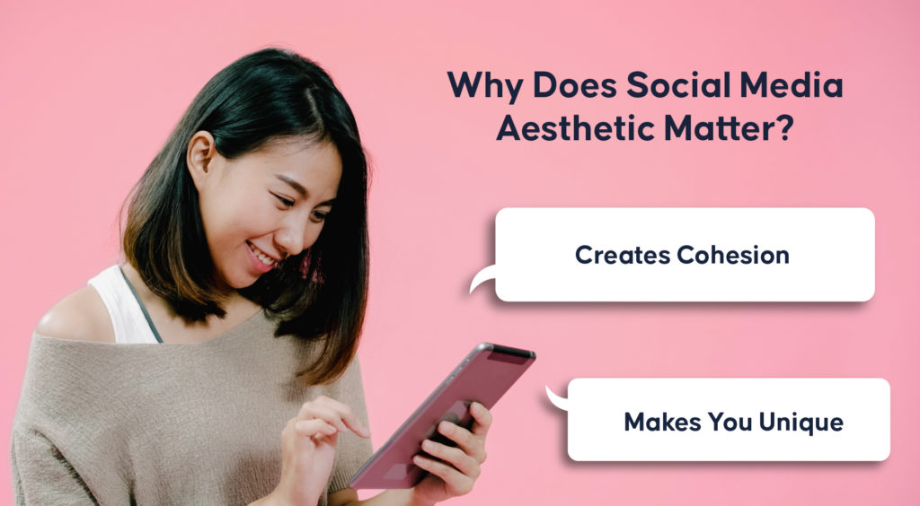 Why Do Social Media Aesthetics Matter?