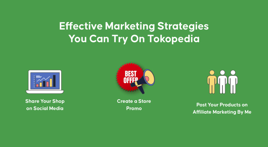 Effective Marketing Strategies You Can Try On Tokopedia