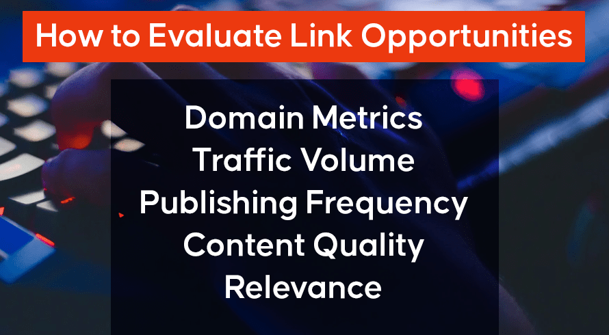 How to Evaluate Link Opportunities?