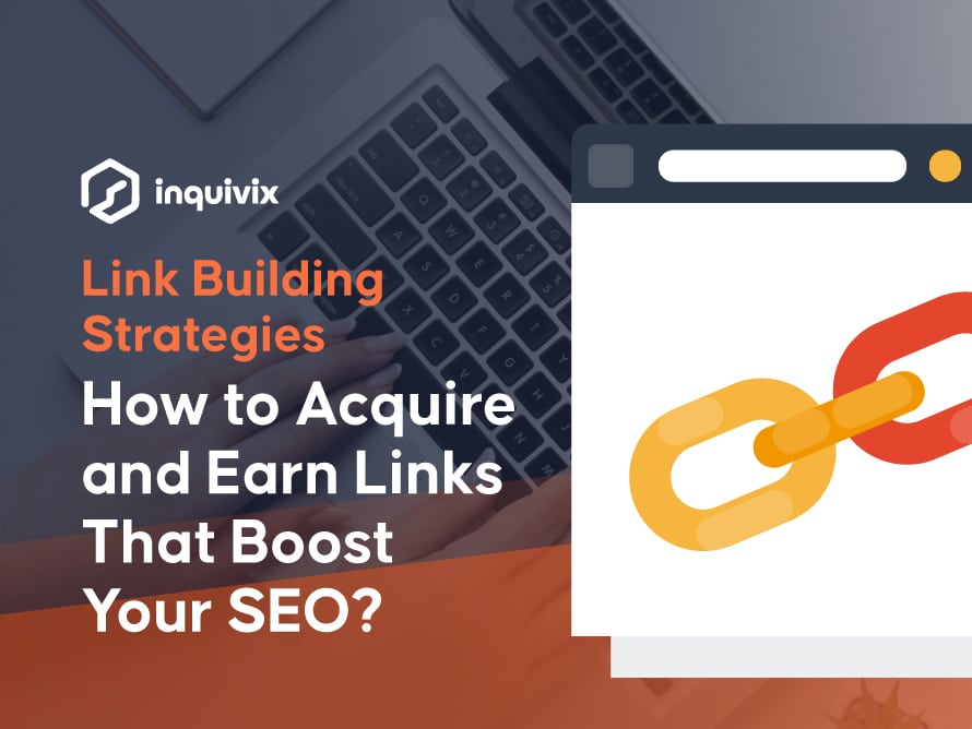 Link Building SEO – How to Acquire and Earn Links That Boost Your SEO? 