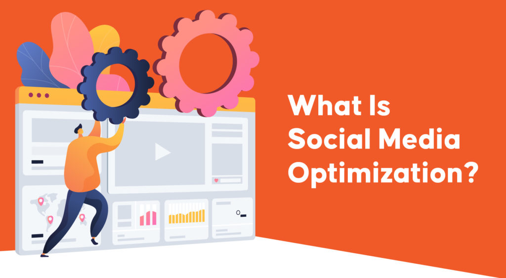 What Is Social Media Optimization?
