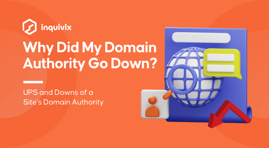 Why Did My Domain Authority Go Down | Inquivix