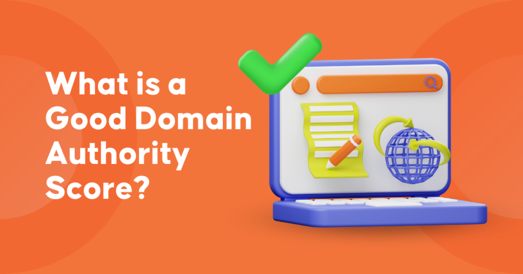 Why Did My Domain Authority Go Down | Inquivix - What Is a Good Domain Authority Score