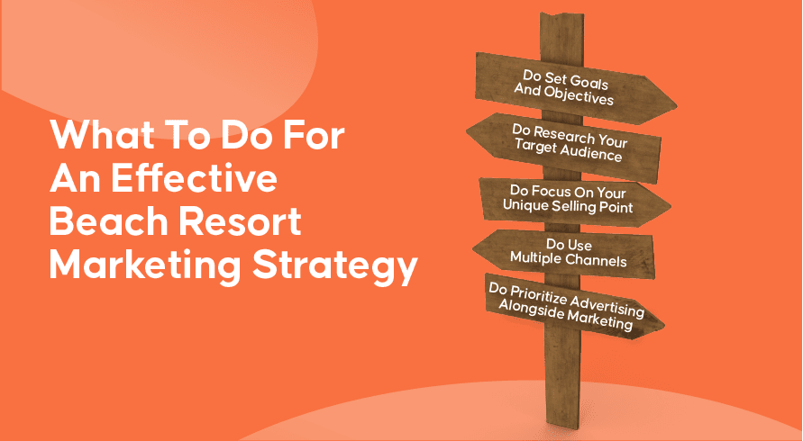 What To Do For An Effective Beach Resort Marketing Strategy | INQUIVIX