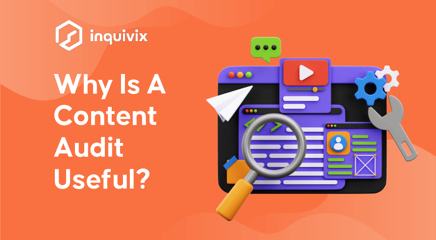 Why Is A Content Audit Useful?