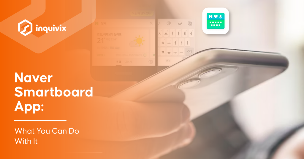 Naver Smartboard App - Inquivix