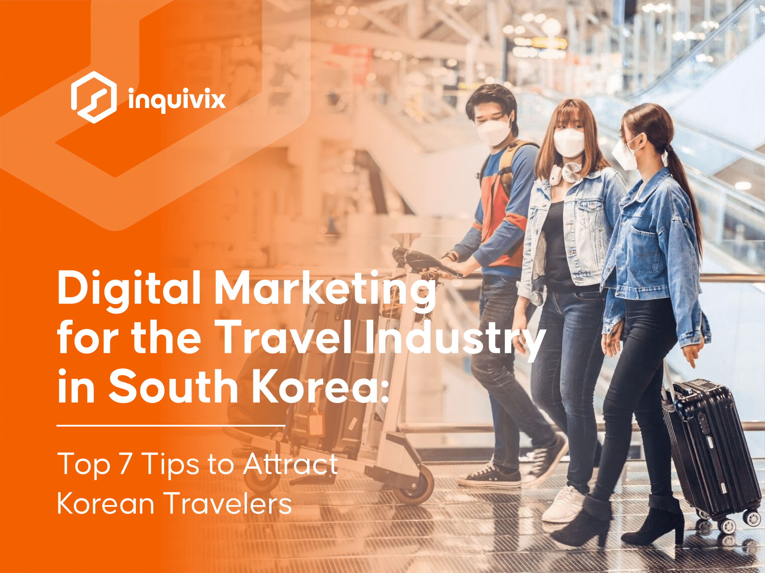 Digital Marketing for the travel industry in south korea