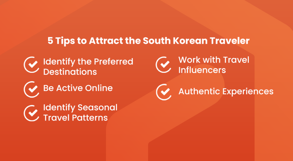A list of tips to attract South Korean travelers
