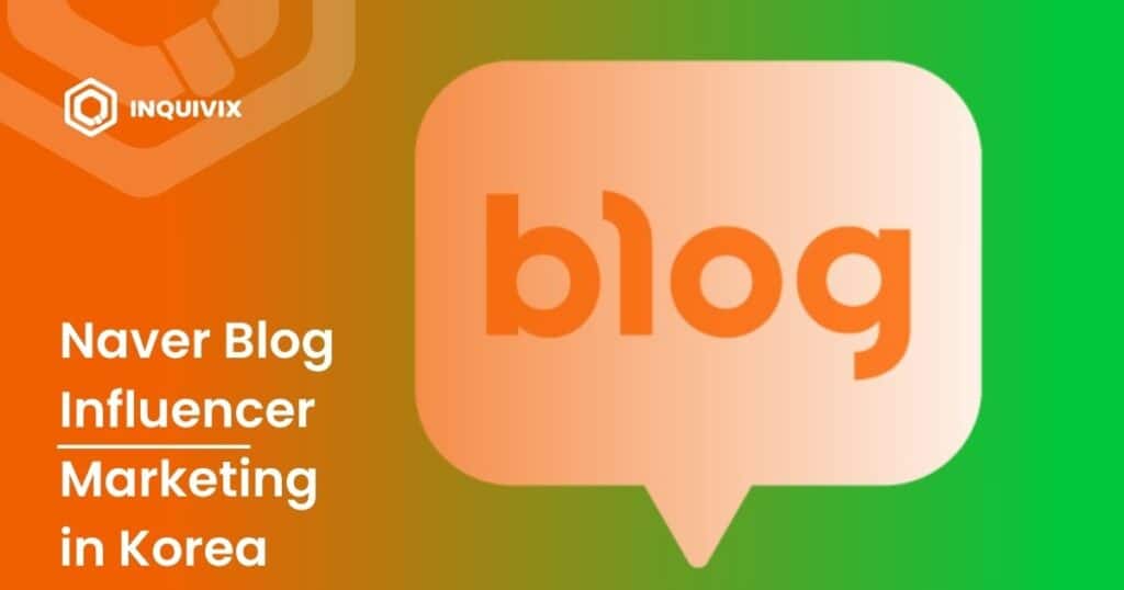 Naver Blog Influencer Marketing in Korea